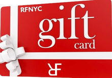 Load image into Gallery viewer, RFNYC Gift Card
